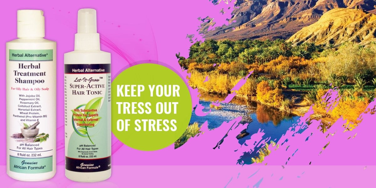 Keep Your Tress Out Of Stress